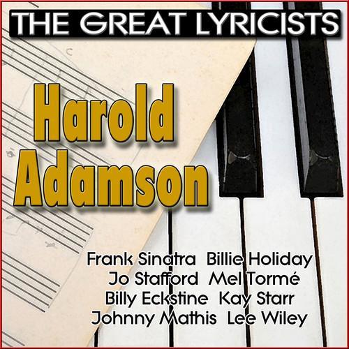 The Great Lyricists - Harold Adamson