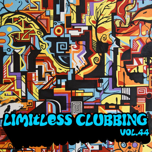 Limitless Clubbing, Vol. 44