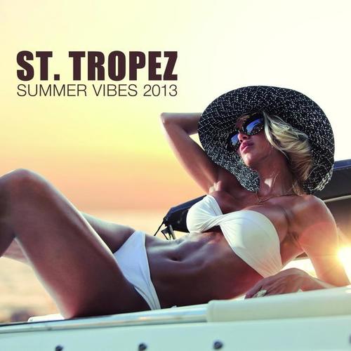 St. Tropez Summer Vibes 2013