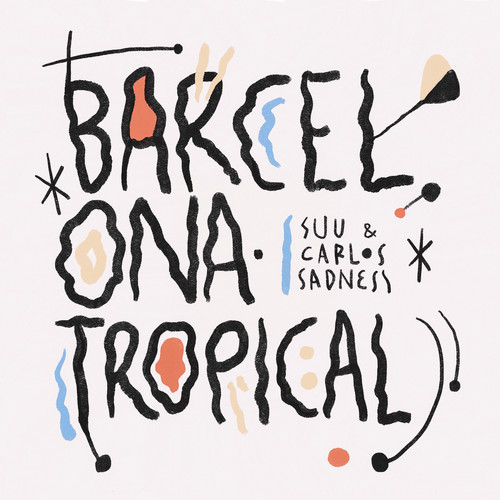 Barcelona Tropical