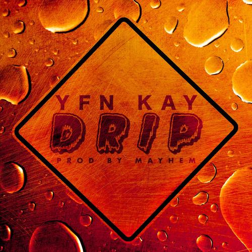 Drip (Explicit)