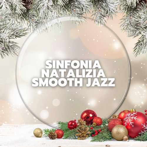 Sinfonia natalizia smooth jazz