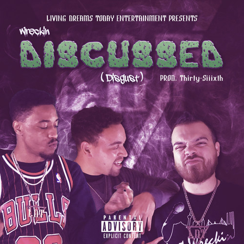 Discussed (Disgust) [Explicit]