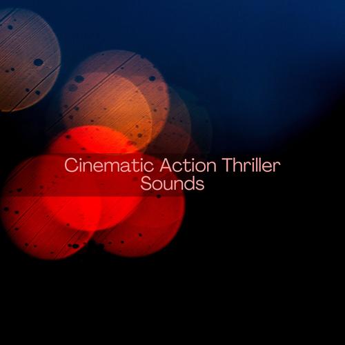 Cinematic Action Thriller Sounds