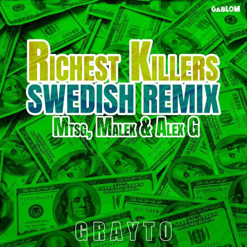 Richest Killers (Swedish Remix) [Explicit]