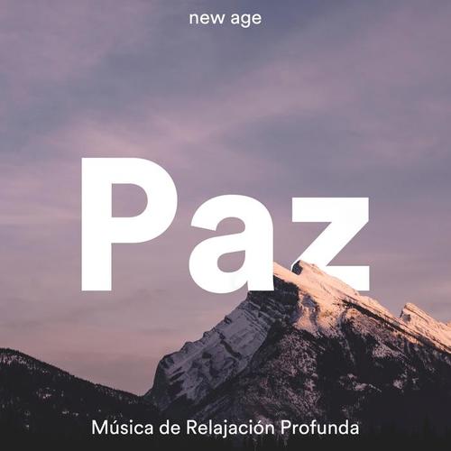 Paz - Música de Relajación Profunda con los Mehores Sonidos de la Naturaleza