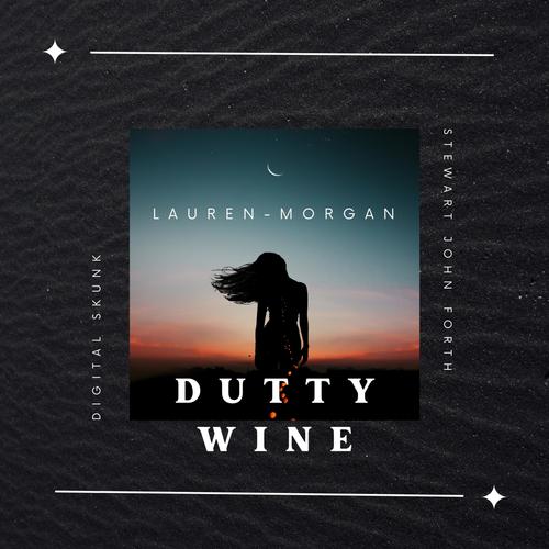 Dutty Wine (feat. Stewart John Forth & Digital Skunk) [Explicit]