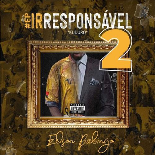 IRRESPONSAVEL 2 (Explicit)