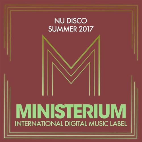 Nu Disco Summer 2017 (Volume 001)