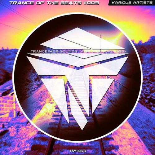 Trance Of The Beats #003