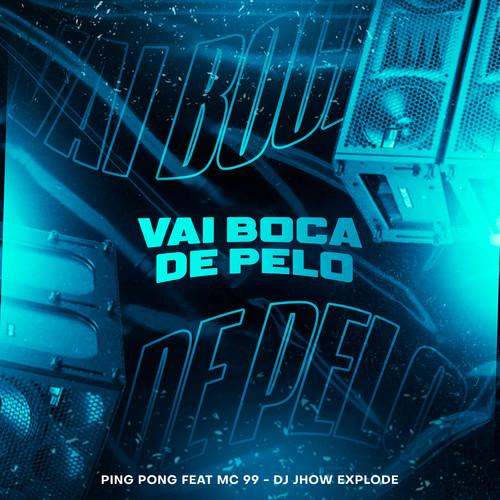 Vai Boca de Pelo (Explicit)