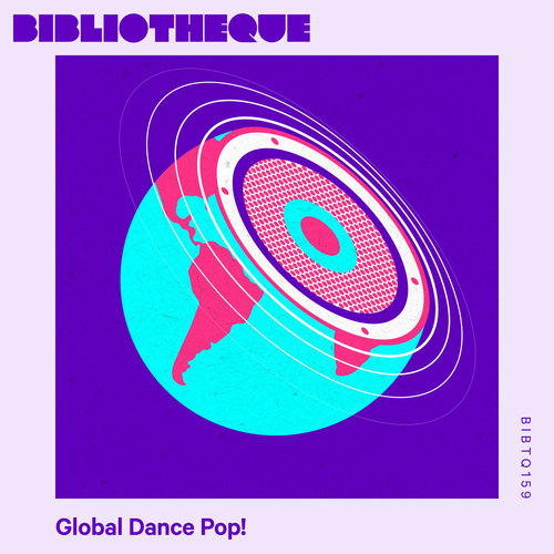 Global Dance Pop!