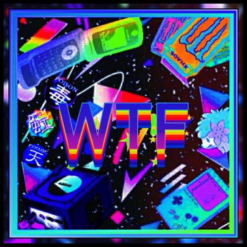 WTF (Explicit)