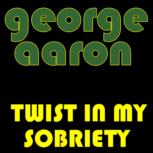 Twist in My Sobriety