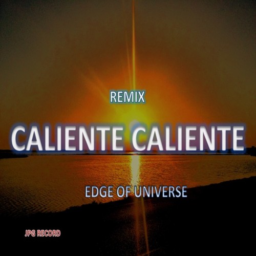 Caliente Caliente (Remix)