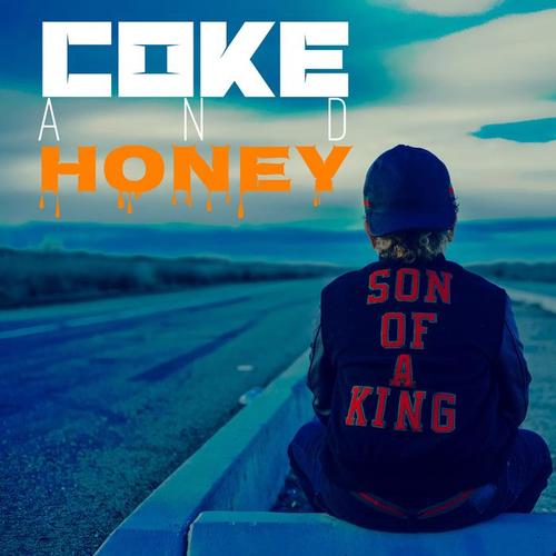 Coke and Honey (Explicit)