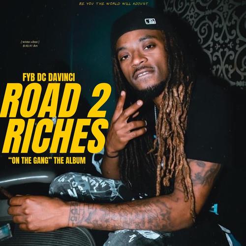 Road 2 Riches (Explicit)