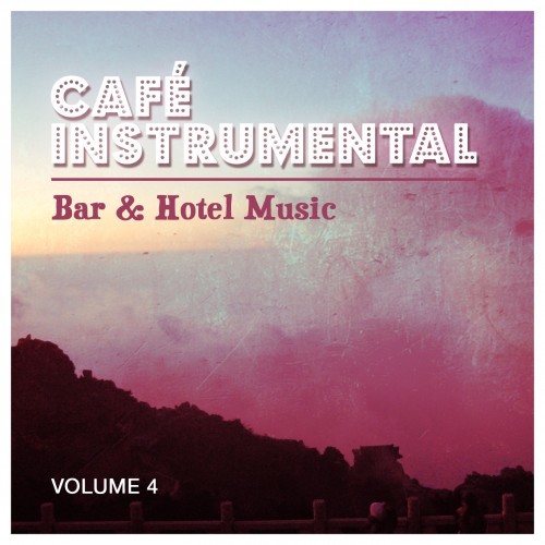 Bar & Hotel Music - Volume 4