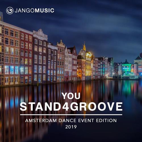 You Stand 4 Groove - Amsterdam Dance Event Edition 2019