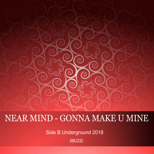 Gonna Make You Mine EP