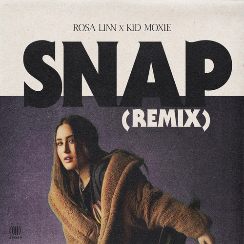 SNAP (Kid Moxie Remix)