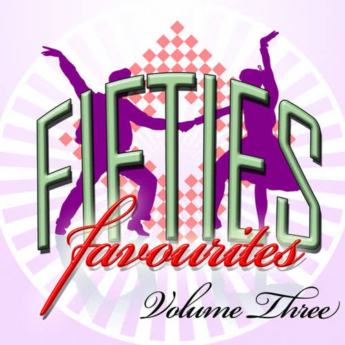 Fifties Favourites, Vol. 3 (Remastered)