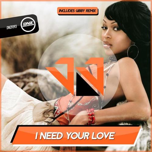 I Need Your Love