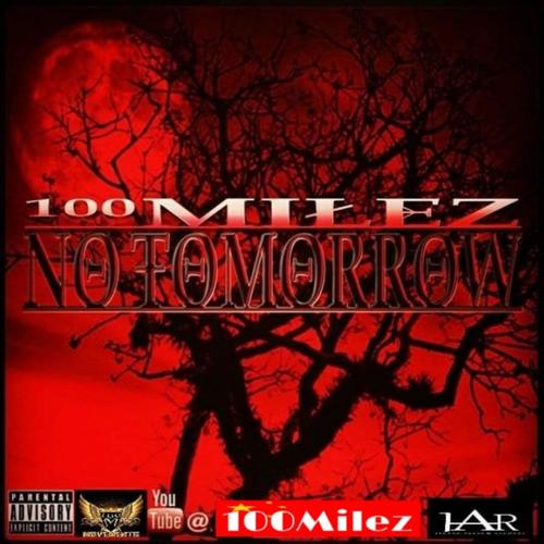 No Tomorrow (Explicit)