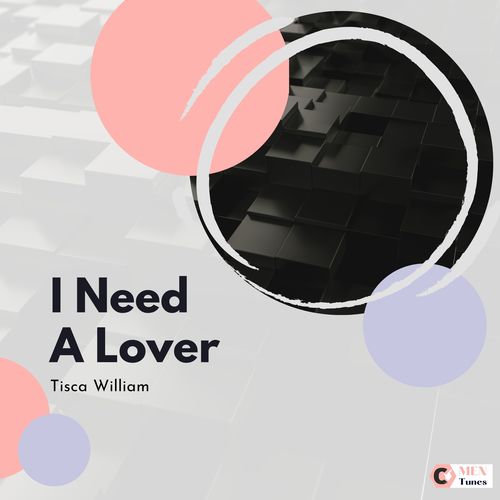 I Need A Lover