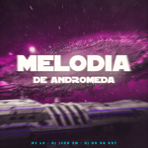 Melodia de Andromeda (Explicit)