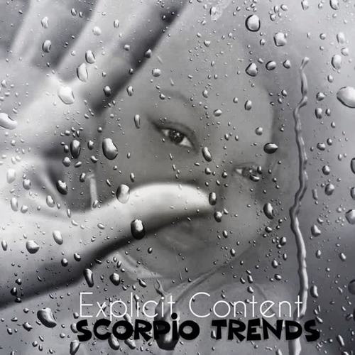 Scorpio Trends (Explicit)