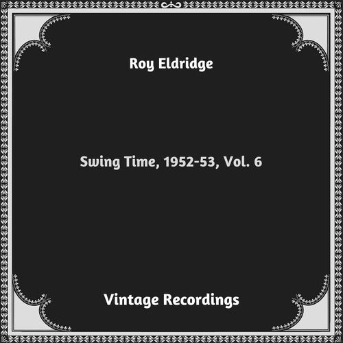 Swing Time, 1952-53, Vol. 6 (Hq remastered 2023)