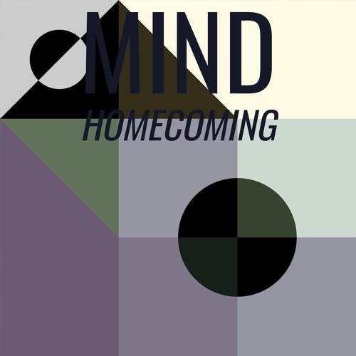 Mind Homecoming