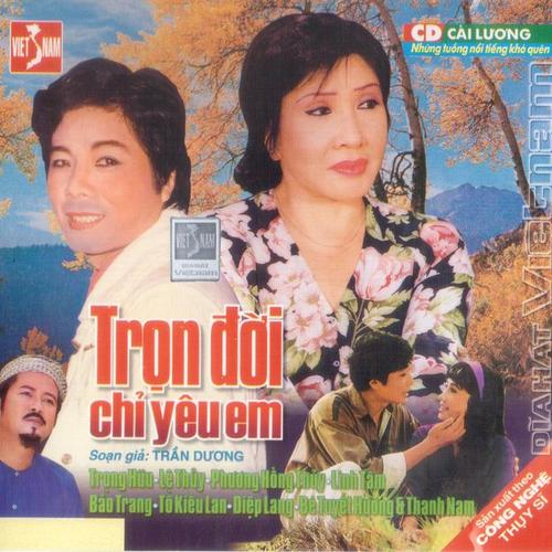 Trọn Đời Chỉ Yêu Em - Trần Dương