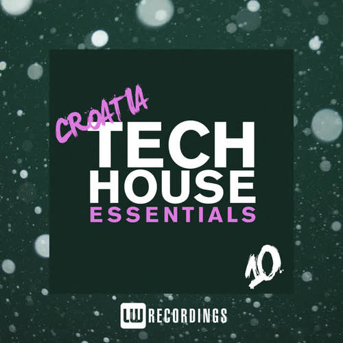 Croatia Tech House Essentials, Vol. 10