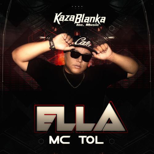 Ella (feat. Mc Tol) [Explicit]