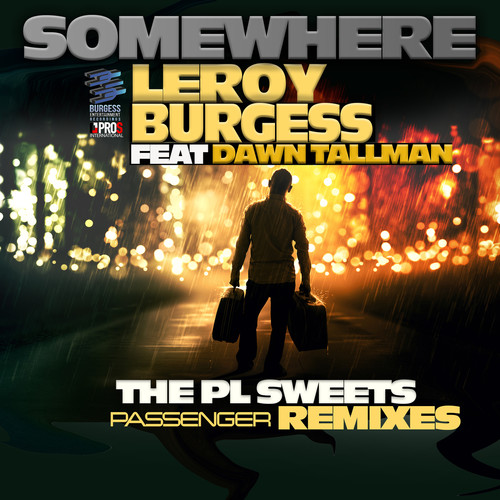 Somewhere (PL Sweets Passenger Remixes)