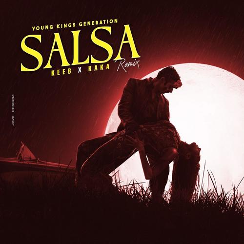 Salsa (feat. Kaka Highflames) [Remix]