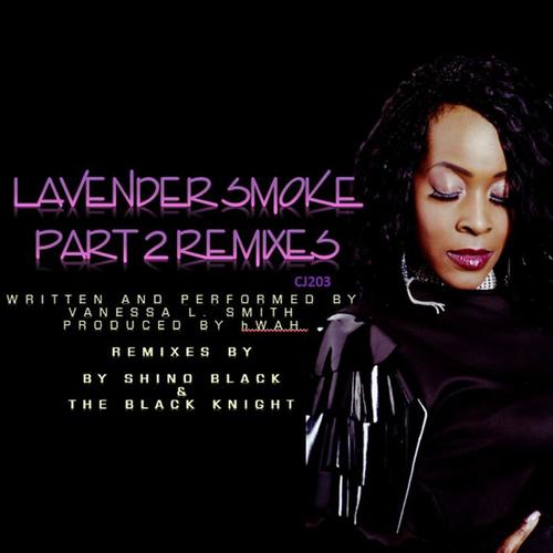 Lavender Smoke (Part 2 Remixes)