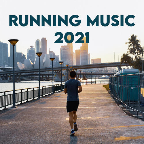 Running Music 2021 (Explicit)