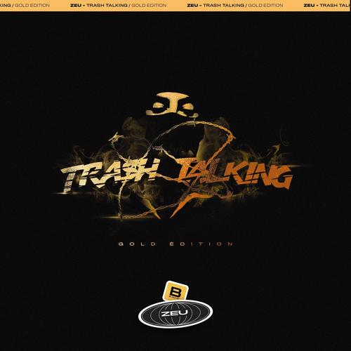 Trash Talking - Gold Édition (Explicit)