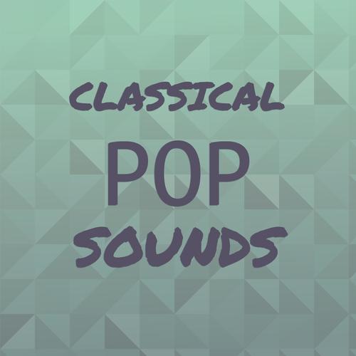 Classical Pop Sounds