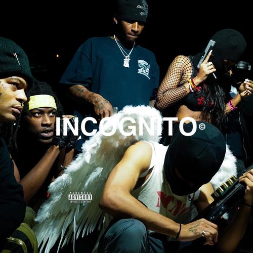 INCOGNITO © (Explicit)