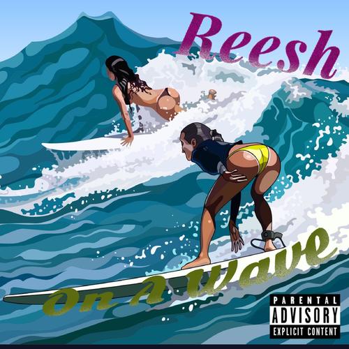 On A Wave (Explicit)