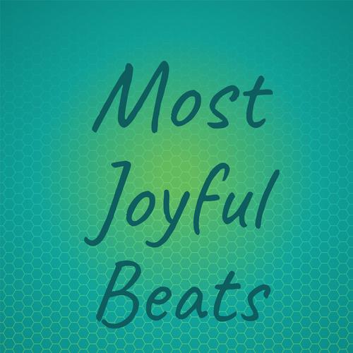 Most Joyful Beats