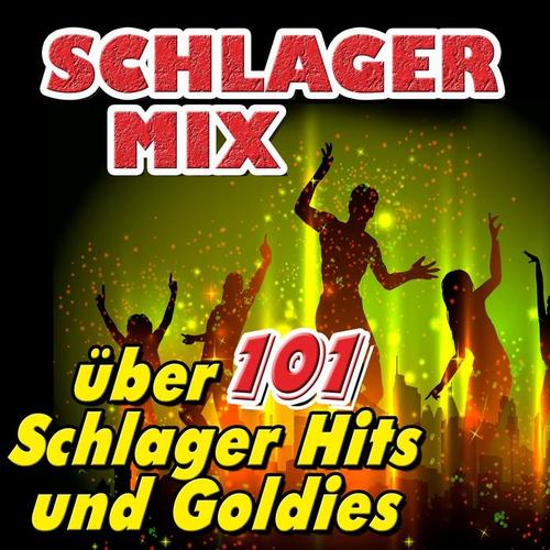 Schlager Mix (Über 101 Schlager Hits und Goldies)