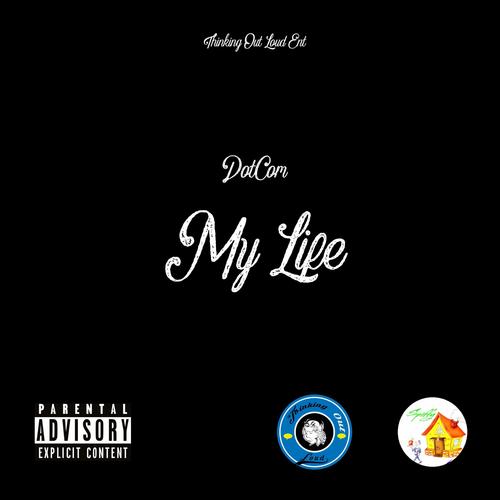 My Life (Explicit)