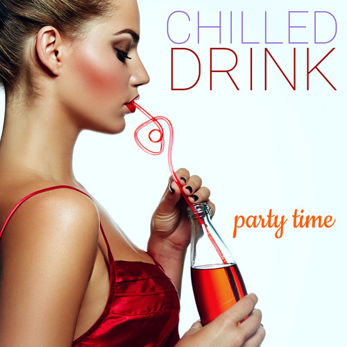 Chilled Drink: Party Time