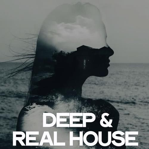 Deep & Real House