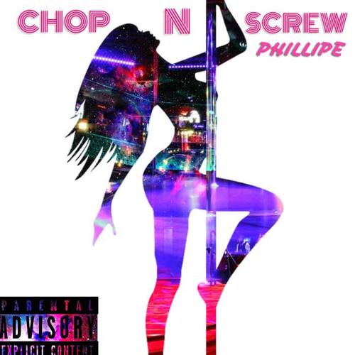 Chop N Screw (Explicit)